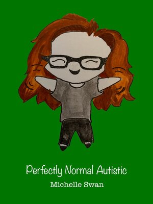 cover image of Perfectly Normal Autistic